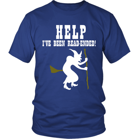 Help I've Been Rear-Ended Shirt - Funny Halloween Witch Broom Tee - Luxurious Inspirations