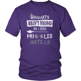 Hogwarts Wasn't Hiring So I Feed Muggles Instead Shirt - Funny Cook Chef Food Pastry Restaurant Magical Tee - Luxurious Inspirations