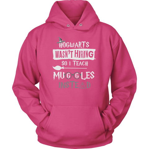 I teach muggles hoodie best sale