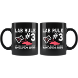 Lab Rule #3 If You Don't Know What You're Doing At Least Do It Neatly Coffee Cup Mug - Luxurious Inspirations