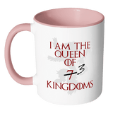 I Am The Queen Of 7 Kindgoms Mug - 3 At Most. Game Of Thrones Cersei Lannister Coffee Cup - Luxurious Inspirations