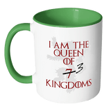 I Am The Queen Of 7 Kindgoms Mug - 3 At Most. Game Of Thrones Cersei Lannister Coffee Cup - Luxurious Inspirations