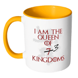 I Am The Queen Of 7 Kindgoms Mug - 3 At Most. Game Of Thrones Cersei Lannister Coffee Cup - Luxurious Inspirations