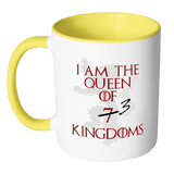 I Am The Queen Of 7 Kindgoms Mug - 3 At Most. Game Of Thrones Cersei Lannister Coffee Cup - Luxurious Inspirations