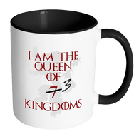 I Am The Queen Of 7 Kindgoms Mug - 3 At Most. Game Of Thrones Cersei Lannister Coffee Cup - Luxurious Inspirations
