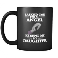 I Asked God For An Angel He Sent Me My Daughter Mug - Father Dad Mom Mother - Luxurious Inspirations