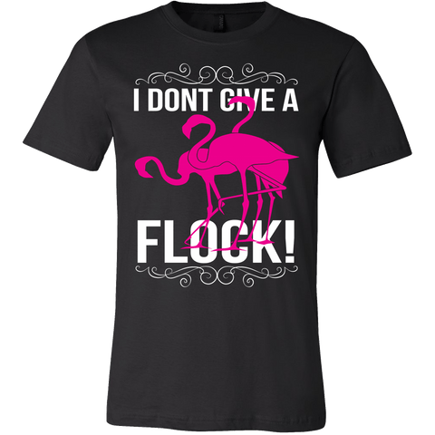 I Don't Give A Flock Shirt - Funny Offensive Tee - Luxurious Inspirations