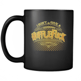 I Don't Give A Gryffindamn Slythershit Hufflefuck Ravencrap Mug - Funny Offensive Vulgar Fan Coffee Cup (Hufflefuck) - Luxurious Inspirations