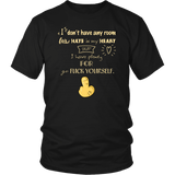 I Don't Have Room In My Heart For Hate But Go Fuck Yourself T-Shirt - Funny Offensive Crude F Tee Shirt - Luxurious Inspirations