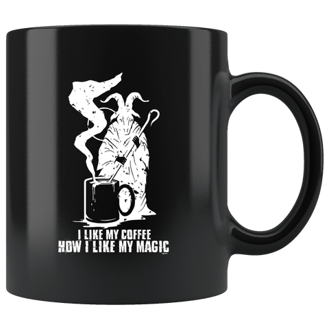 I Like My Coffee Like I Like My Magic Mug - Funny Black Magic Halloween Coffee Cup - Luxurious Inspirations