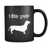 I Like Your Weiner Black Mug - Funny Coffee Cup - Luxurious Inspirations