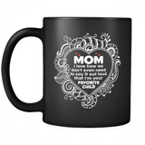 I Love How We Dont Even Need To Say Out Loud I'm Your Favorite Child Black Mug - Gift For Mom Mother - Luxurious Inspirations