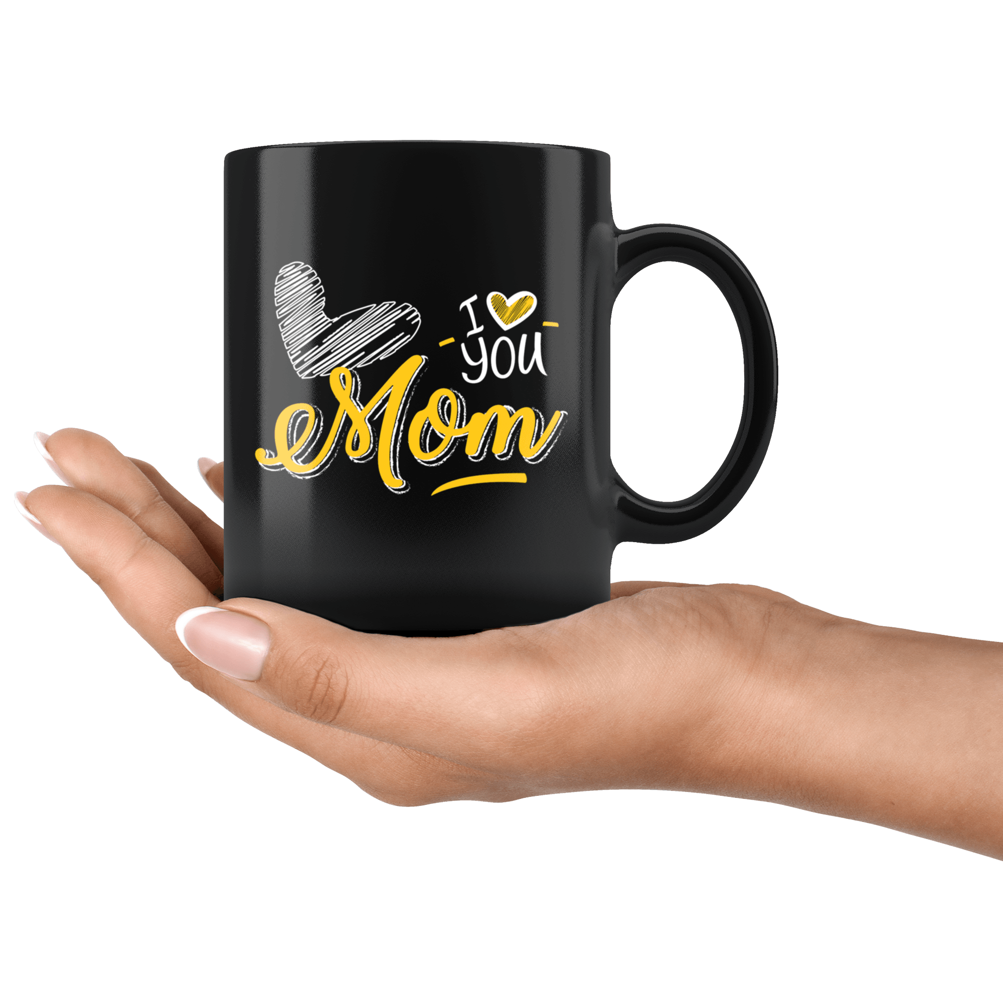 I Love That You’re My Mom Ceramic Coffee Mug