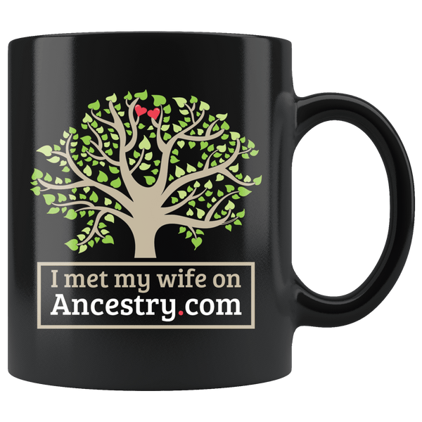 https://bingeprints.com/cdn/shop/products/i-met-my-wife-on-ancestrycom-mug-funny-offensive-adult-humor-coffee-cup-drinkware-teelaunch-black-527078_grande.png?v=1579607904