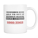 I Remember Being Able To Get Up Without Making Sound Effects Mug - Funny Gift - Luxurious Inspirations