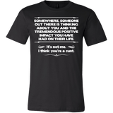I Think You're A Cunt Shirt - Funny Offensive Tee - Luxurious Inspirations
