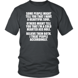 I Treat People Accordingly T-Shirt - Funny Ass Hole Offensive Gift Tee Shirt - Luxurious Inspirations
