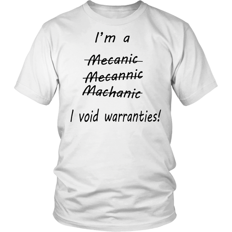 I Void Warranties Shirt - Funny Mechanic Tee - Luxurious Inspirations
