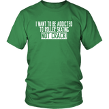 I Want To Be Addicted To Roller Skating Not Crack T-Shirt - Funny Old Vintage Commercial Tee Shirt - Luxurious Inspirations