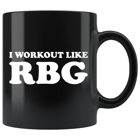 I Workout Like RBG Mug - Great RB Workout Supreme Court Coffee Cup - Luxurious Inspirations
