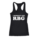I Workout Like RBG Racerback Tank Top - Great Workout Supreme Court Shirt - Luxurious Inspirations