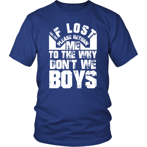If Lost Please Return Me To The Why Don't We Boys Funny T-Shirt - Luxurious Inspirations