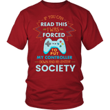 If You Can Read This I Was Forced To Put My Controller Down Shirt - Funny Gaming Gamer Society Tee - Luxurious Inspirations