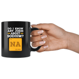 Do I Know Any Jokes About Sodium? NA Coffee Cup Mug - Luxurious Inspirations