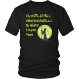 I'm Cute As Hell Which Is Where I Came From T-Shirt - Luxurious Inspirations