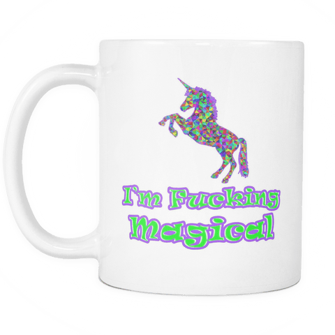 I'm Fucking Magical White Mug - Luxurious Inspirations