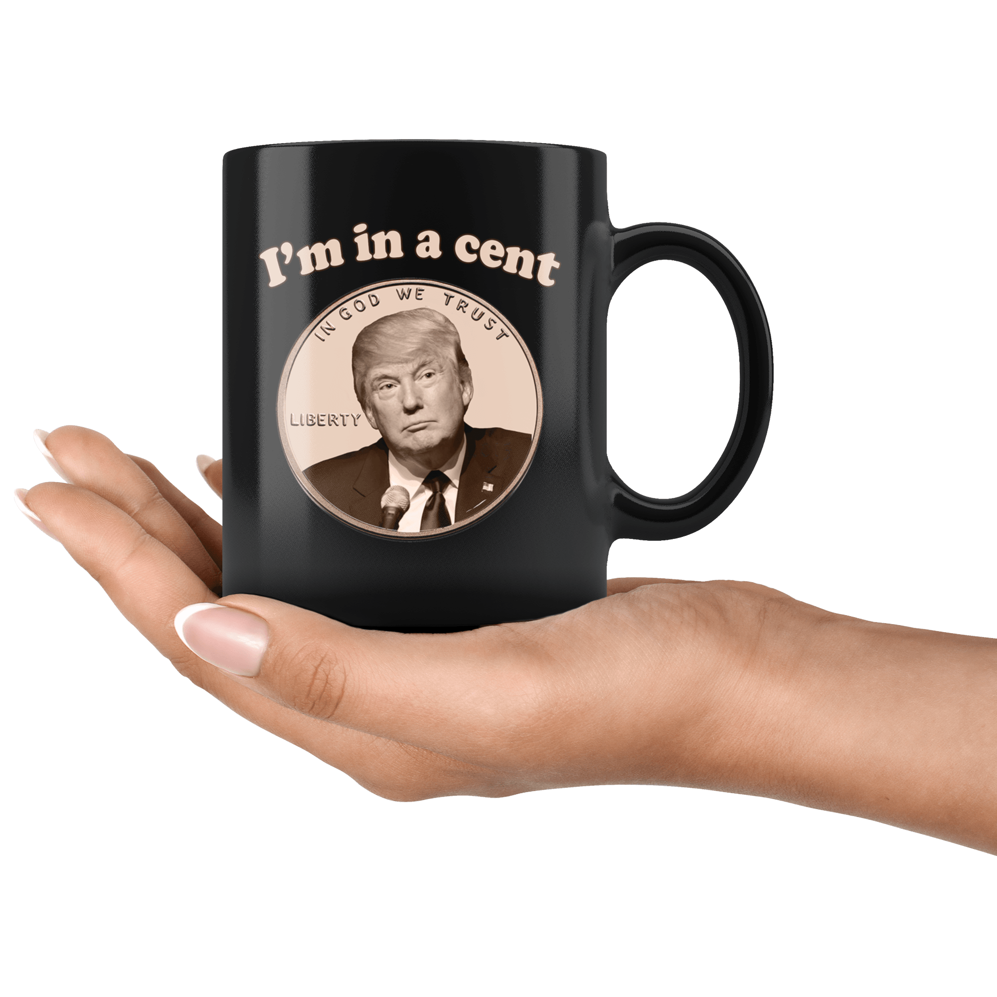 https://bingeprints.com/cdn/shop/products/im-in-a-cent-funny-trump-double-meaning-mug-im-innocent-parody-pro-anti-trump-joke-black-coffee-cup-drinkware-teelaunch-379002.png?v=1579608041