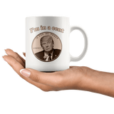 I'm In A Cent Funny Trump Double Meaning Mug Im innocent Parody Pro Anti Trump Joke White Coffee Cup - Luxurious Inspirations