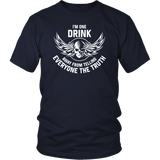 I'm One Drink Away From Telling Everyone The Truth Funny Skeleton Head Drinking Alcohol Bar T-Shirt - Luxurious Inspirations
