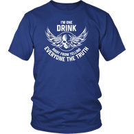 I'm One Drink Away From Telling Everyone The Truth Funny Skeleton Head Drinking Alcohol Bar T-Shirt - Luxurious Inspirations