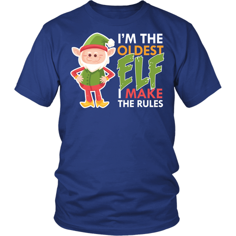 I'm The Oldest Elf I Make The Rules Shirt - Funny Christmas Pajama Family Santa's Helper Tee - Luxurious Inspirations