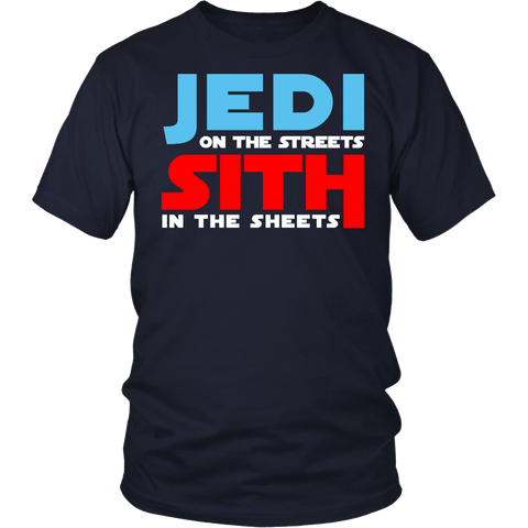 Jedi On The Streets Sith In The Sheets Shirt - Funny Wars Tee - Luxurious Inspirations