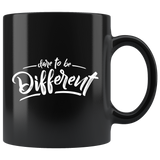 Dare to be different  courageous inspirational coffee cup mug - Luxurious Inspirations