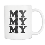 Joe Kenda Mug - Funny My My My 11 Oz Ounce Coffee Cup - Luxurious Inspirations