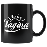 I enjoy vagina sex sexual oral pleasure coffee cup mug - Luxurious Inspirations