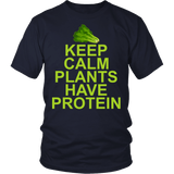 Keep Calm Plants Have Protein Shirt - Funny Vegetarian Veggie Vegetable Tee - Luxurious Inspirations
