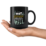 Hot flashes god's way of preparing you for hell period women satan coffee cup mug - Luxurious Inspirations