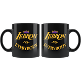 Lebron VS Everybody Los Angeles Basketball Mug - Fan Coffee Cup - Luxurious Inspirations
