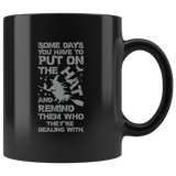 Some Days You Have To Put On The Hat And Remind Them Who They're Dealing With Halloween Witch Broom Coffee Cup Mug - Luxurious Inspirations