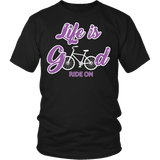 Life Is Good Bike Shirt - Bicycle Cycling Cyclist Racing Race Tee - Luxurious Inspirations