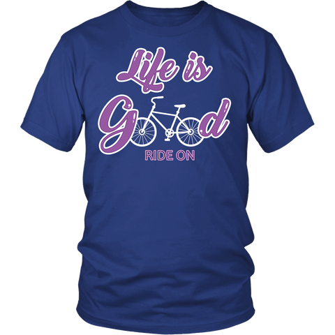 Life Is Good Bike Shirt - Bicycle Cycling Cyclist Racing Race Tee - Luxurious Inspirations