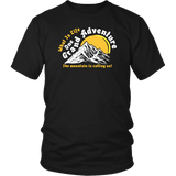 Life Is One Grand Adventure Let's Go Mountain Climbing Hiking Summer T-Shirt - Luxurious Inspirations