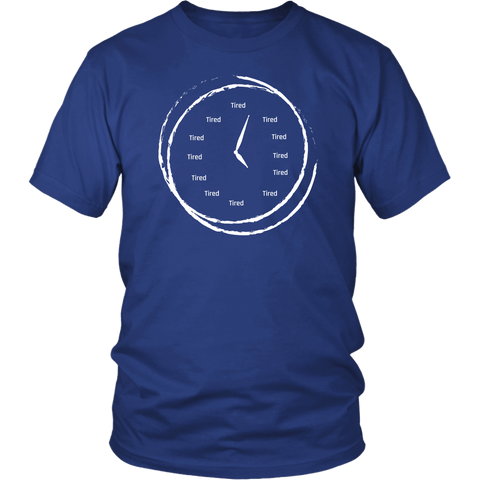 Looks Like It's Tired O'Clock Again Funny Work Parent T-Shirt - Luxurious Inspirations