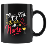 Safety first drinks with a nurse bar club alcohol spirits cocktails hospitals coffee cup mug - Luxurious Inspirations