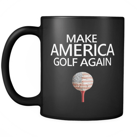 Make America Golf Again Black Mug - Coffee Cup Trump - Luxurious Inspirations