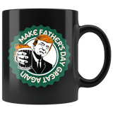 Make Father's Day Great Again Trump Mug - Funny Beer Coffee Cup - Luxurious Inspirations